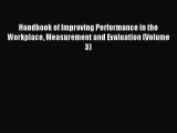 Read Handbook of Improving Performance in the Workplace Measurement and Evaluation (Volume