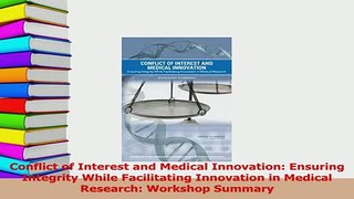 Read  Conflict of Interest and Medical Innovation Ensuring Integrity While Facilitating Ebook Free