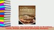 PDF  Sandwich Recipes The Complete Guide to Breakfast Lunch Dinner and More Everyday Recipes Download Full Ebook