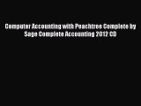 [PDF] Computer Accounting with Peachtree Complete by Sage Complete Accounting 2012 CD [Read]