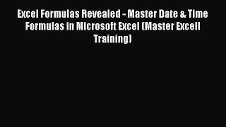 [PDF] Excel Formulas Revealed - Master Date & Time Formulas in Microsoft Excel (Master Excell