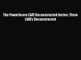 PDF The PowerScore LSAT Deconstructed Series: Three LSATs Deconstructed  Read Online