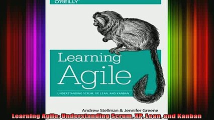 READ FREE Ebooks  Learning Agile Understanding Scrum XP Lean and Kanban Full EBook