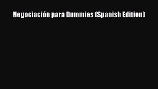 Read Negociación para Dummies (Spanish Edition) PDF Free