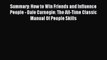Read Summary: How to Win Friends and Influence People - Dale Carnegie: The All-Time Classic