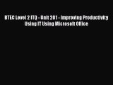 [PDF] BTEC Level 2 ITQ - Unit 201 - Improving Productivity Using IT Using Microsoft Office
