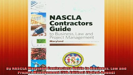READ book  By NASCLA Maryland Contractors Guide to Business Law and Project Management 5th Edition Full EBook