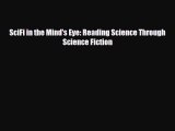 [PDF] SciFi in the Mind's Eye: Reading Science Through Science Fiction Download Online