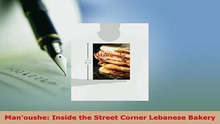 Download  Manoushe Inside the Street Corner Lebanese Bakery Download Online