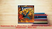 PDF  Superman Vol 1 What Price Tomorrow The New 52 Superman  New 52 Read Online