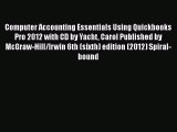[PDF] Computer Accounting Essentials Using Quickbooks Pro 2012 with CD by Yacht Carol Published
