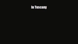 [PDF] In Tuscany Download Full Ebook