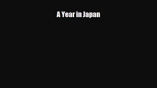 [PDF] A Year in Japan Download Full Ebook