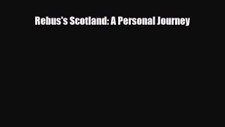 [PDF] Rebus's Scotland: A Personal Journey Download Full Ebook