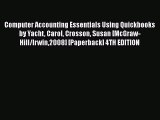 [PDF] Computer Accounting Essentials Using Quickbooks by Yacht Carol Crosson Susan [McGraw-Hill/Irwin2008]