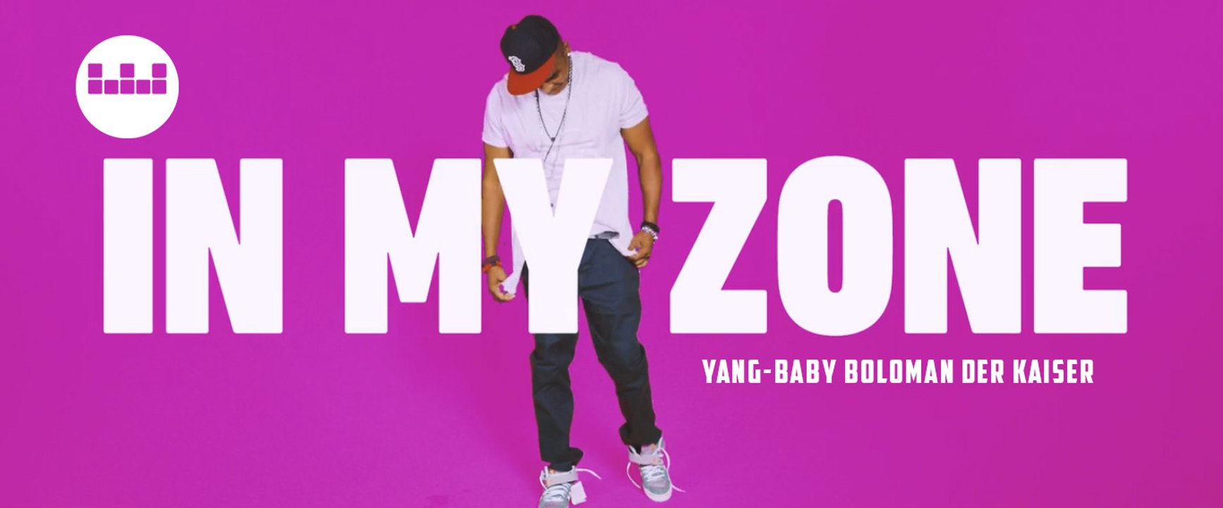 Yang-Baby Boloman Der Kaiser- In My Zone TEASER