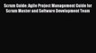 Read Scrum Guide: Agile Project Management Guide for Scrum Master and Software Development