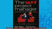 Downlaod Full PDF Free  The Lazy Project Manager and The Project from Hell Online Free