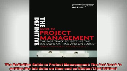READ FREE Ebooks  The Definitive Guide to Project Management The fast track to getting the job done on time Full Free