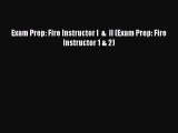 Download Exam Prep: Fire Instructor I  &  II (Exam Prep: Fire Instructor 1 & 2)  EBook