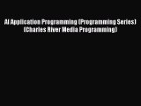 Download AI Application Programming (Programming Series) (Charles River Media Programming)