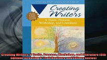 READ book  Creating Writers 6 Traits Process Workshop and Literature 6th Edition Creating 6Trait  FREE BOOOK ONLINE
