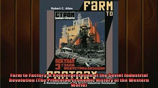 Most popular  Farm to Factory A Reinterpretation of the Soviet Industrial Revolution The Princeton