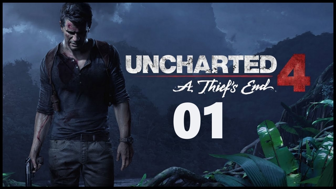Uncharted 4 - 01 - Детские шалости