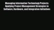 Download Managing Information Technology Projects: Applying Project Management Strategies to