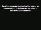[PDF] Salsa! Las salsas de Sudamerica: Una guía de las mejores salsas de Sudamerica... en palabras