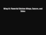 [PDF] Wing It!: Flavorful Chicken Wings Sauces and Sides  Book Online