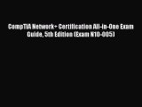 Read CompTIA Network  Certification All-in-One Exam Guide 5th Edition (Exam N10-005) Ebook