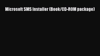 Download Microsoft SMS Installer (Book/CD-ROM package) PDF Online
