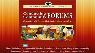 READ book  The Wilder Nonprofit Field Guide to Conducting Community Forums Engaging Citizens Full Free
