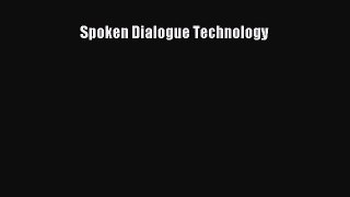 Read Spoken Dialogue Technology Ebook Free