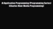 Read AI Application Programming (Programming Series) (Charles River Media Programming) Ebook