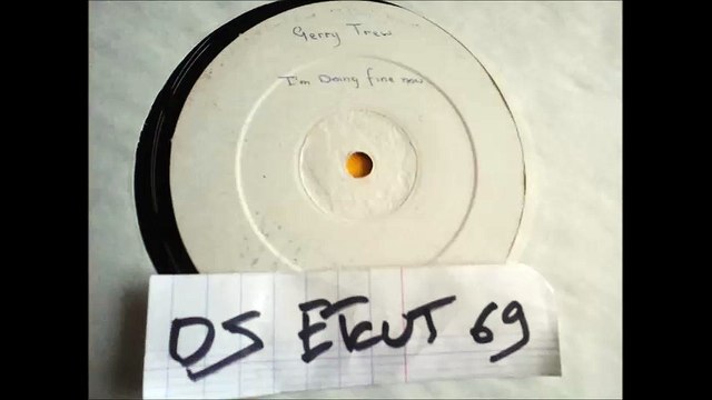 Gerry Trew ‎– I'm Doin' Fine Now(RIP ETCUT)WHITE LABEL REC 86