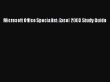 [PDF] Microsoft Office Specialist: Excel 2003 Study Guide [Download] Online