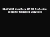 [PDF] MCAD/MCSD: Visual Basic .NET XML Web Services and Server Components Study Guide [Download]