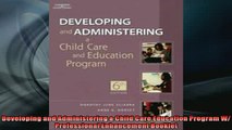 FREE PDF  Developing and Administering a Child Care Education Program W Professional Enhancement  DOWNLOAD ONLINE