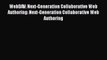 Read WebDAV: Next-Generation Collaborative Web Authoring: Next-Generation Collaborative Web