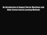 Download An Introduction to Support Vector Machines and Other Kernel-based Learning Methods