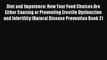 [PDF] Diet and Impotence: How Your Food Choices Are Either Causing or Preventing Erectile Dysfunction