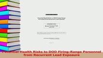 Read  Potential Health Risks to DOD FiringRange Personnel from Recurrent Lead Exposure Ebook Free