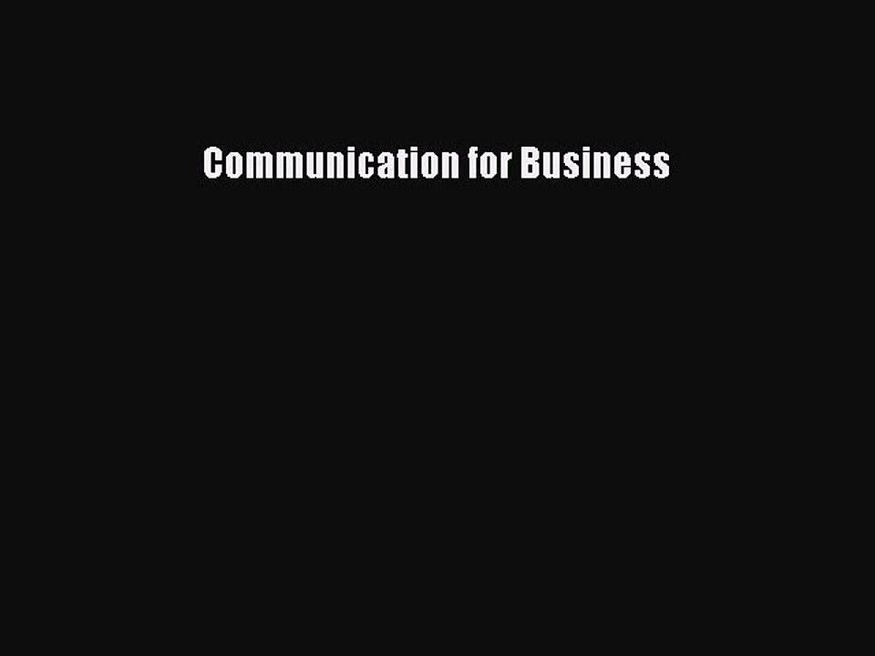 Read Communication for Business Ebook Free