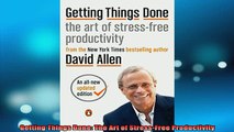 READ book  Getting Things Done The Art of StressFree Productivity Full Free