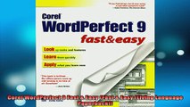 READ book  Corel WordPerfect 9 Fast  Easy Fast  Easy Living Language Paperback Free Online