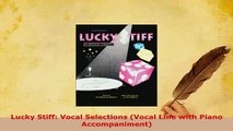 Download  Lucky Stiff Vocal Selections Vocal Line with Piano Accompaniment Download Online