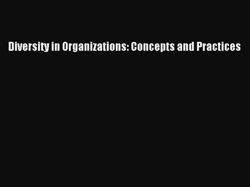 Read Diversity in Organizations: Concepts and Practices Ebook Free