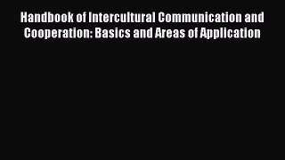 Read Handbook of Intercultural Communication and Cooperation: Basics and Areas of Application